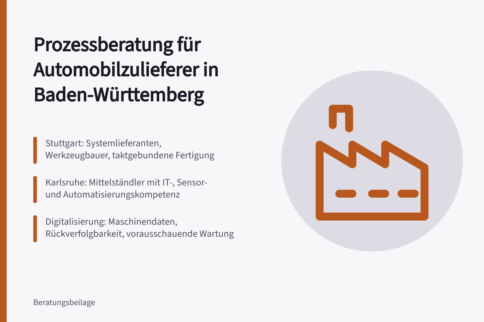 Prozessberatung für Automobilzulieferer in Stuttgart und Karlsruhe