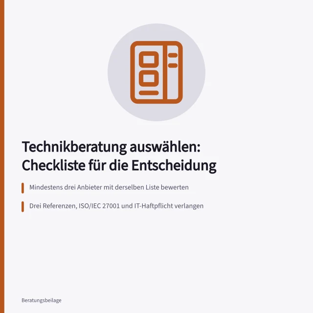 Checkliste zur Auswahl von Technikberatung mit Anbietern, Nachweisen und Preisgrenzen. Technikberatung Auswahl Checkliste für die Entscheidung